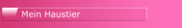 Mein Haustier